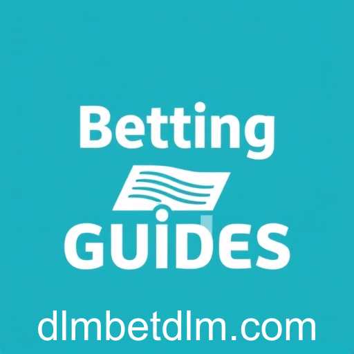 Understanding Betting Guides: Your Key to Successful Wagering